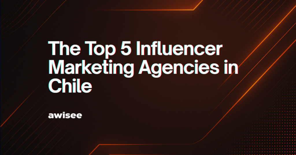 Alt="Influencer marketing agencies Chile"