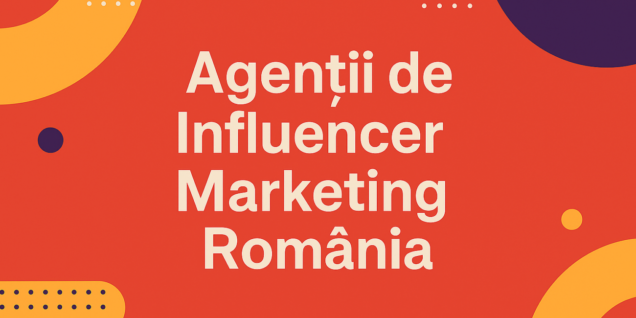 alt="Agenții de Influencer Marketing"