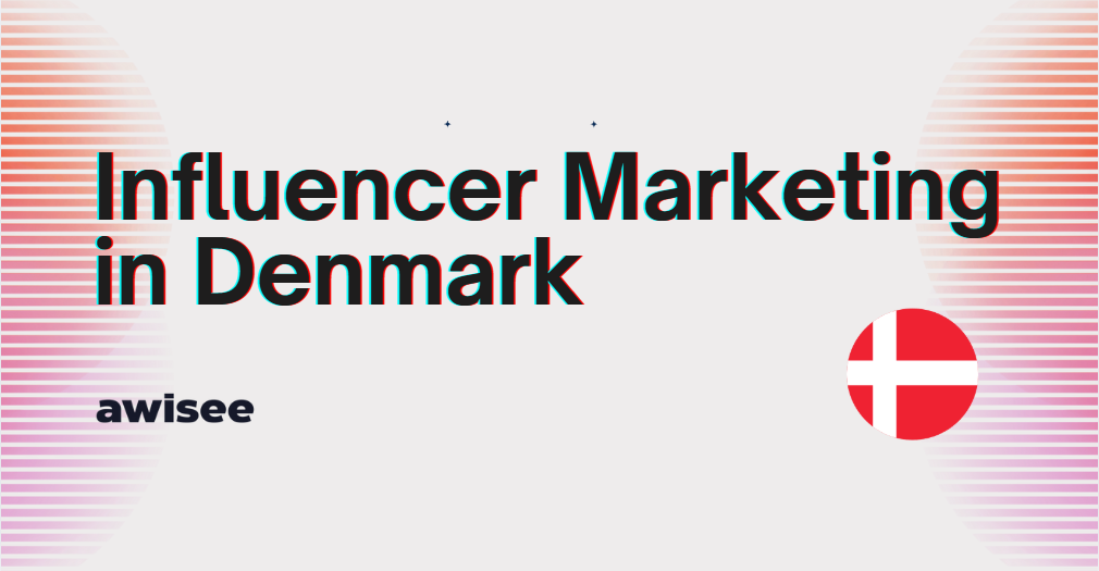 Influencer Marketing in Denmark