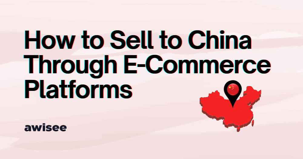 Selling to China through e-commerce