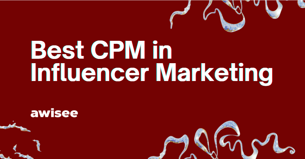 Influencer marketing CPM