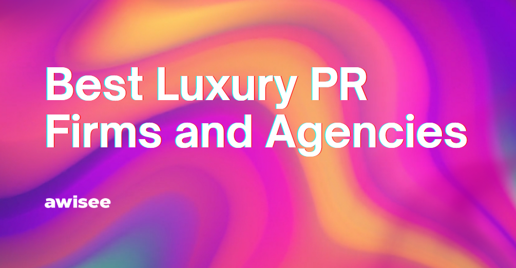 alt="Luxury PR firms"