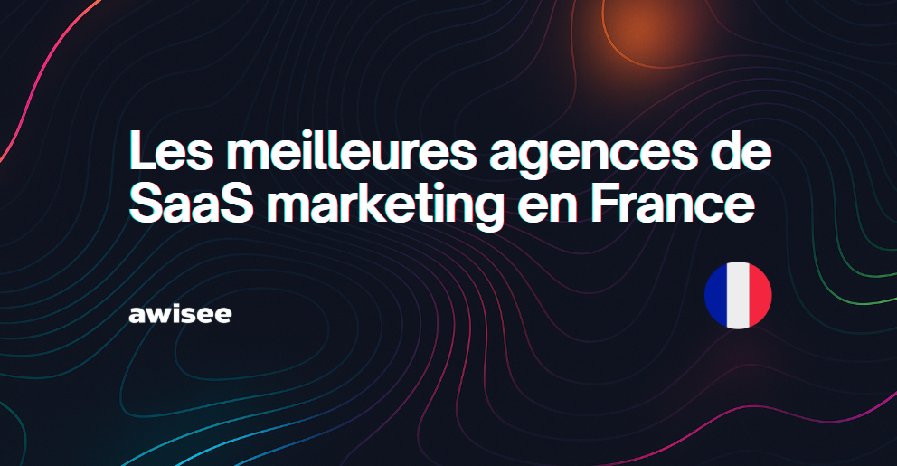 Alt="agences SaaS marketing France"
