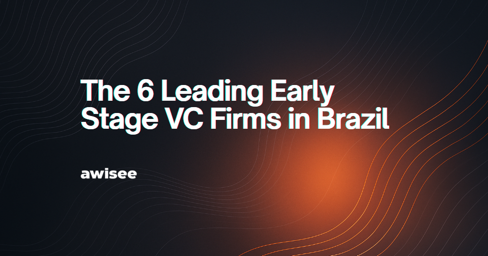 Alt="Early Stage VC Firms Brazil"