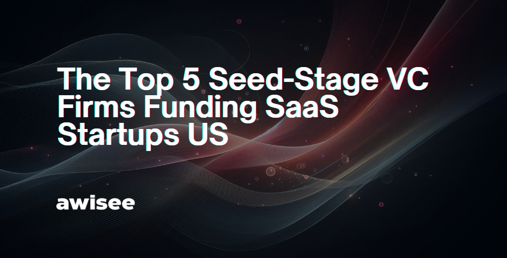 Alt="Seed-Stage VC Firms Funding SaaS Startups US"