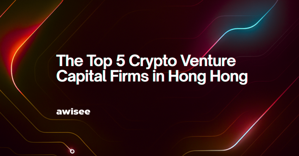 Alt="Crypto venture capital firms Hong Kong"