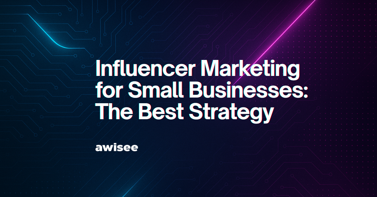 Alt="Influencer marketing for small businesses"