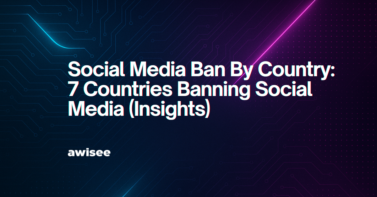 Alt="social media ban by country"