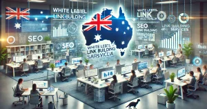 White Label Link Building Services in Australia